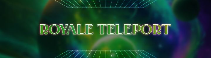 Royale Teleport Banner