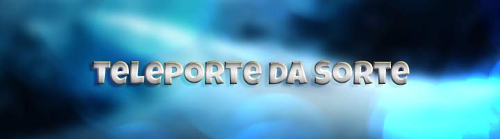 Teleporte da Sorte Banner