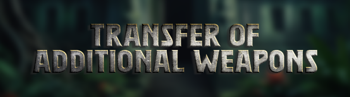 Transfer of Additional Weapons Banner