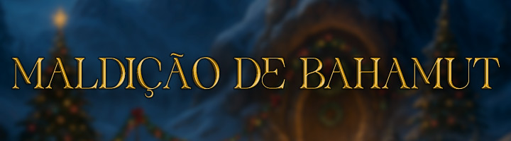 A Maldição de Bahamut Banner