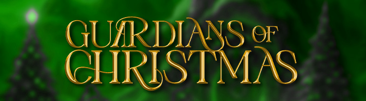 Guardians of Christmas - Part III title=