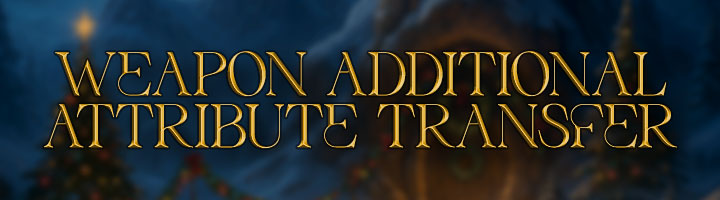 Weapon Additional Attribute Transfer Banner