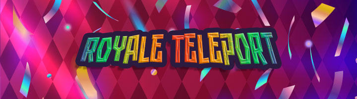 Royale Teleport Banner