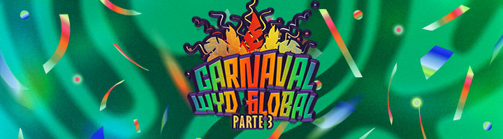 Carnaval no WYD Global - Parte III title=