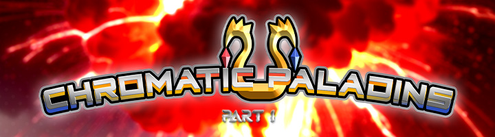 Chromatic Paladins - Part I title=