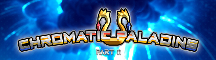 Chromatic Paladins - Part II title=