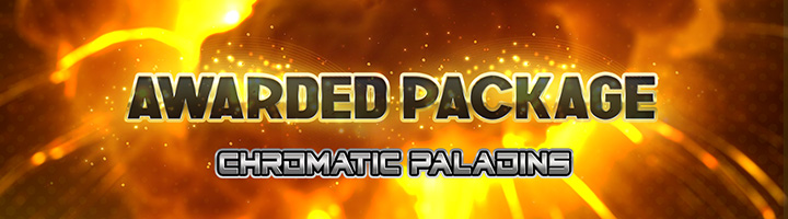 Awarded Package – Chromatic Paladins Edition - Part I title=