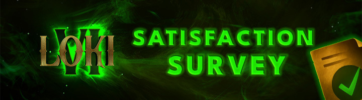 Loki VI: Satisfaction Survey title=