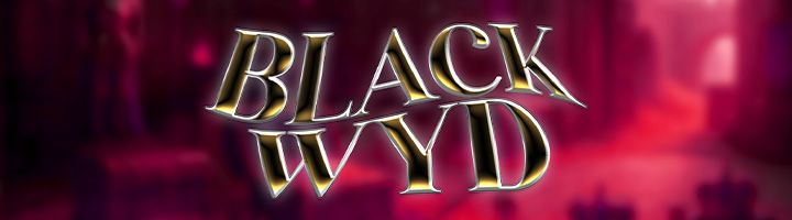 Black WYD - Part IV title=
