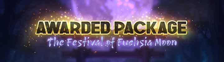 Awarded Package – Fuchsia Moon Edition - Part I title=