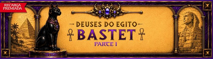 Recarga Premiada - DEUSES DO EGITO BASTET - Parte I title=