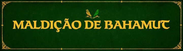 A Maldição de Bahamut Banner