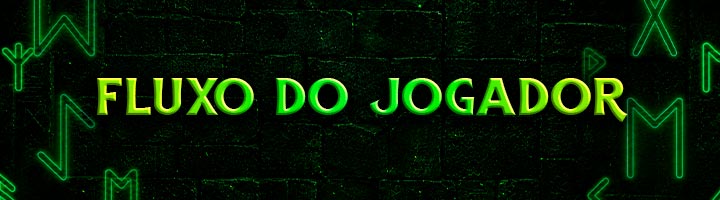 Fluxo do jogador title=