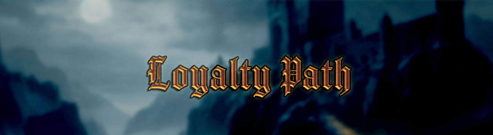 Loyalty Path Banner