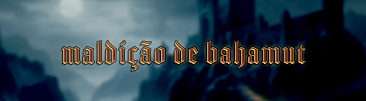 A Maldição de Bahamut Banner