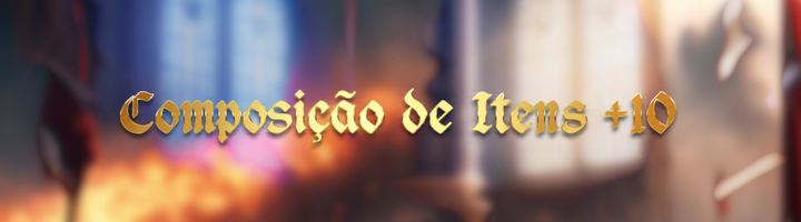 Guia Composição de Itens +10 title=