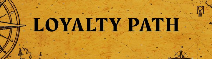 Loyalty Path Banner